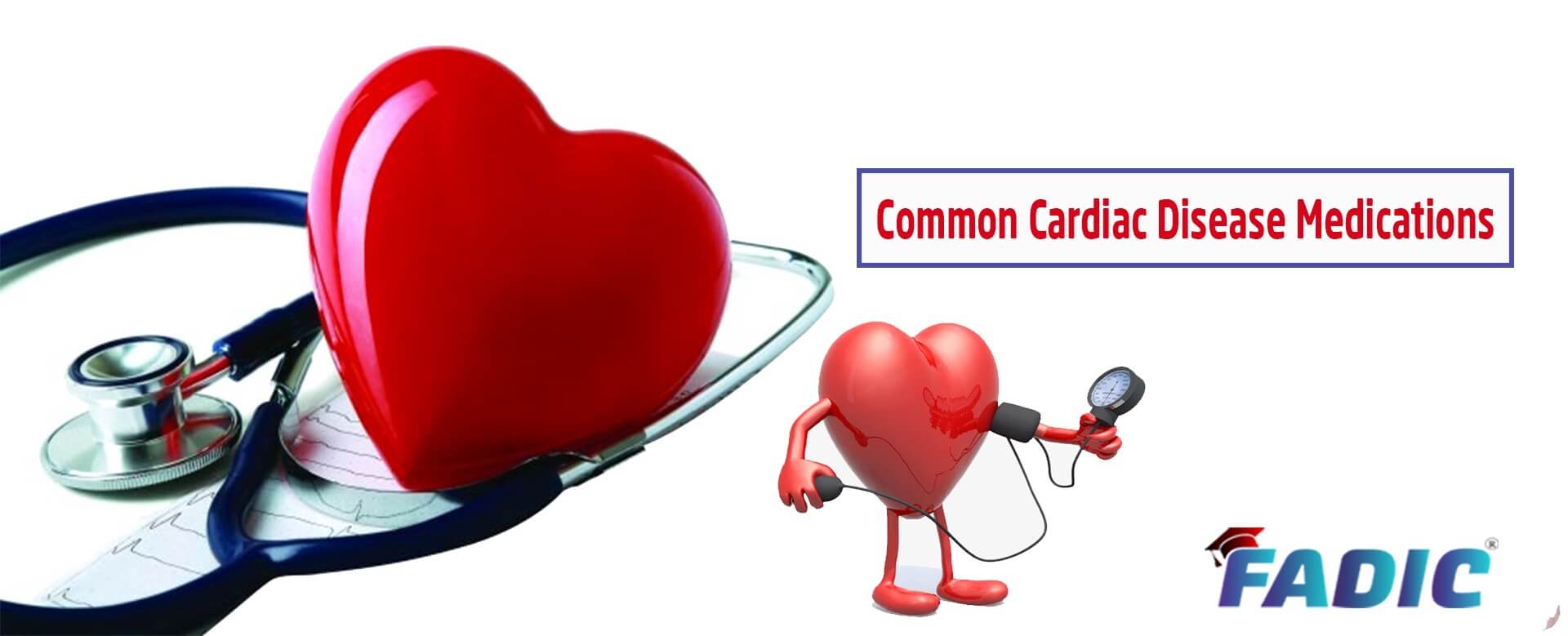 Heart Disease Drugs Most Common Medications for Cardiac diseases