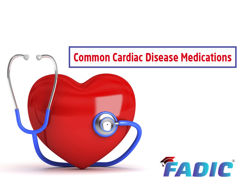 Heart Disease Drugs Most Common Medications for Cardiac diseases