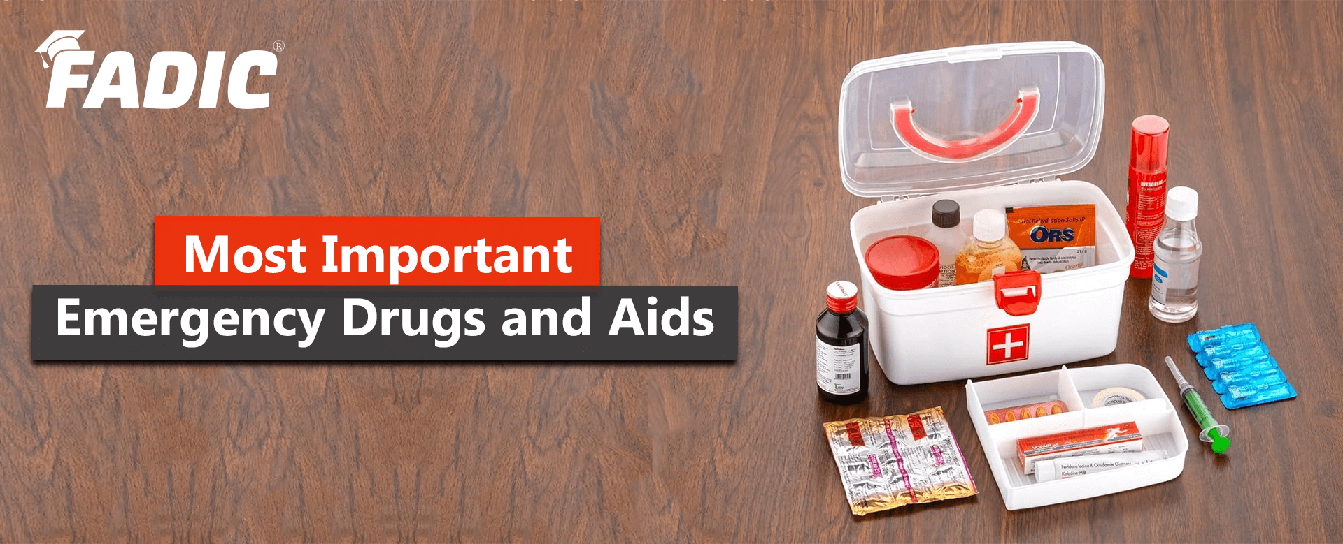 Most Important Emergency Drugs and Aids