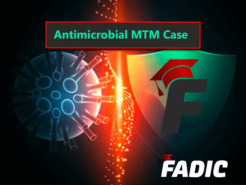 Antimicrobial Stewardship & UTI Case Study: Medication Therapy Management