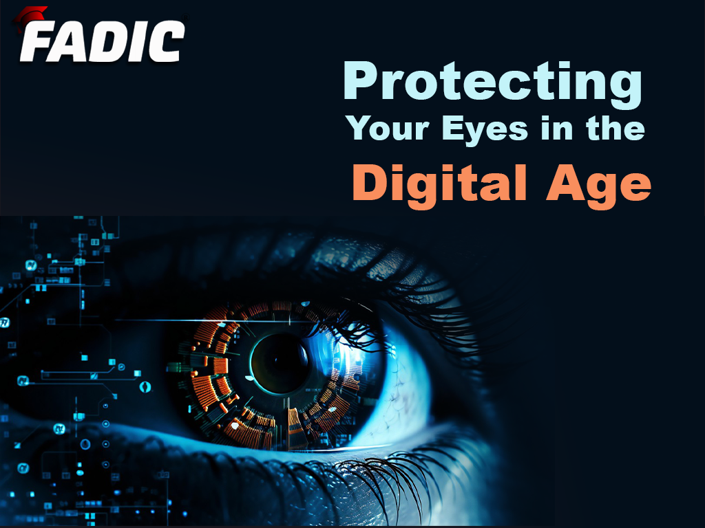 Protecting Your Eyes in the Digital Age